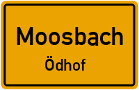 Straßenverzeichnis Moosbach Ödhof