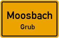 Hauptstraße in MoosbachGrub