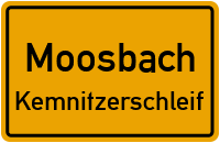 Kemnitzerschleif in MoosbachKemnitzerschleif