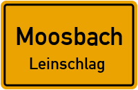 Straßenverzeichnis Moosbach Leinschlag