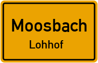 Straßenverzeichnis Moosbach Lohhof