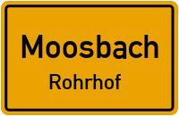 Straßenverzeichnis Moosbach Rohrhof