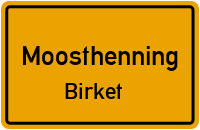 Birket in MoosthenningBirket