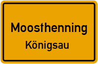 Königsau in MoosthenningKönigsau