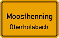 Oberholsbach in MoosthenningOberholsbach