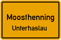 Unterhaslau in MoosthenningUnterhaslau