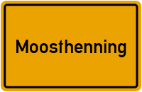 Wo liegt Moosthenning?