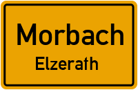 Elzerather Straße in MorbachElzerath