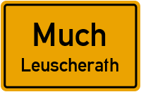 Straßenverzeichnis Much Leuscherath