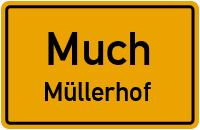 Müllerhof in MuchMüllerhof