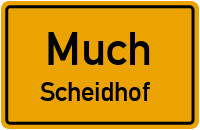 Scheidhof in 53804 Much (Scheidhof)