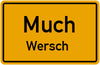 Werschstraße in MuchWersch