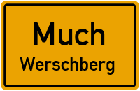 Werschberg in MuchWerschberg