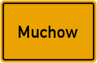 Ortsschild von Muchow in Mecklenburg-Vorpommern