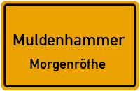 Sachsengrundweg in MuldenhammerMorgenröthe