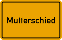 Ortsschild von Gemeinde Mutterschied in Rheinland-Pfalz
