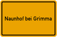 Ortsschild Naunhof bei Grimma
