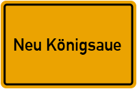 Ortsschild von Gemeinde Neu Königsaue in Sachsen-Anhalt