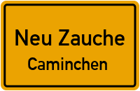 Caminchener Weg in Neu ZaucheCaminchen
