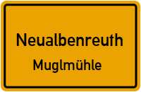 Muglmühle in NeualbenreuthMuglmühle