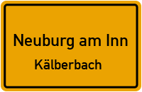 Straßen in Neuburg am Inn Kälberbach