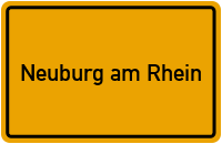Ortsschild von Gemeinde Neuburg am Rhein in Rheinland-Pfalz