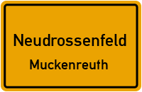 Straßen in Neudrossenfeld Muckenreuth