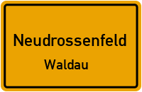 Hauptstraße in NeudrossenfeldWaldau