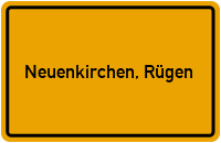 Ortsschild von Neuenkirchen, Rügen in Mecklenburg-Vorpommern