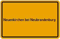 City Sign Neuenkirchen bei Neubrandenburg
