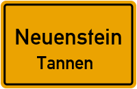 Tannen in NeuensteinTannen