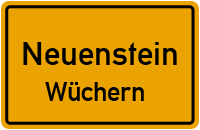 Wüchern in NeuensteinWüchern