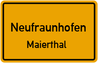 Straßenverzeichnis Neufraunhofen Maierthal