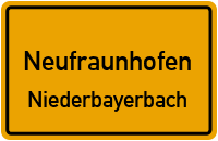 Straßenverzeichnis Neufraunhofen Niederbayerbach