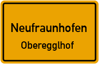 Straßenverzeichnis Neufraunhofen Oberegglhof