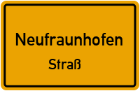 Straßenverzeichnis Neufraunhofen Straß