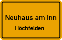 Höchfelden in 94152 Neuhaus am Inn (Höchfelden)
