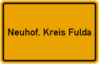 Ortsschild von Gemeinde Neuhof, Kreis Fulda in Hessen