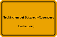 Straßenverzeichnis Neukirchen bei Sulzbach-Rosenberg Büchelberg