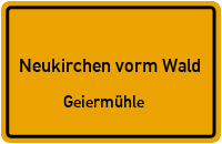Geiermühle in 94154 Neukirchen vorm Wald (Geiermühle)