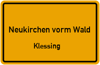 Klessing in 94154 Neukirchen vorm Wald (Klessing)