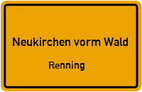 Straßenverzeichnis Neukirchen vorm Wald Renning