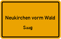 Saag in 94154 Neukirchen vorm Wald (Saag)