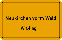 Straßenverzeichnis Neukirchen vorm Wald Witzling