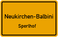 Straßenverzeichnis Neukirchen-Balbini Sperlhof