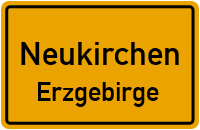 Ortsschild Neukirchen / Erzgebirge