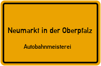 Autobahnmeisterei in Neumarkt in der OberpfalzAutobahnmeisterei