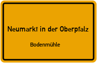 Bodenmühle in 92318 Neumarkt in der Oberpfalz (Bodenmühle)