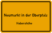 Habershöhe in Neumarkt in der OberpfalzHabershöhe