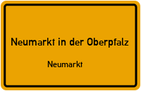 Ingolstädter Straße in Neumarkt in der OberpfalzNeumarkt